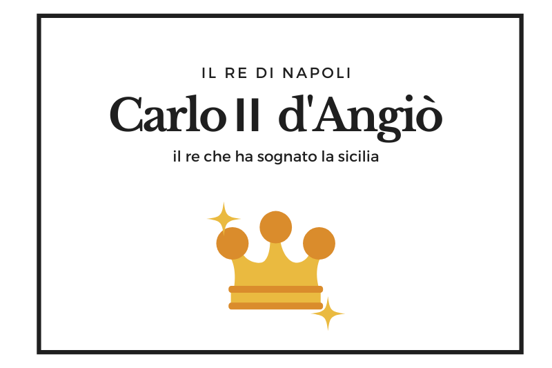 シャルル2世 シチリア奪回に一生を捧げたナポリの国王 Carlo Ii D Angio ナポリ観光 旅行に特化した情報サイト Napolissimi